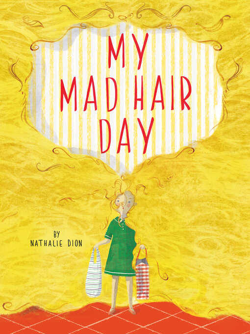 Title details for My Mad Hair Day by Nathalie Dion - Available